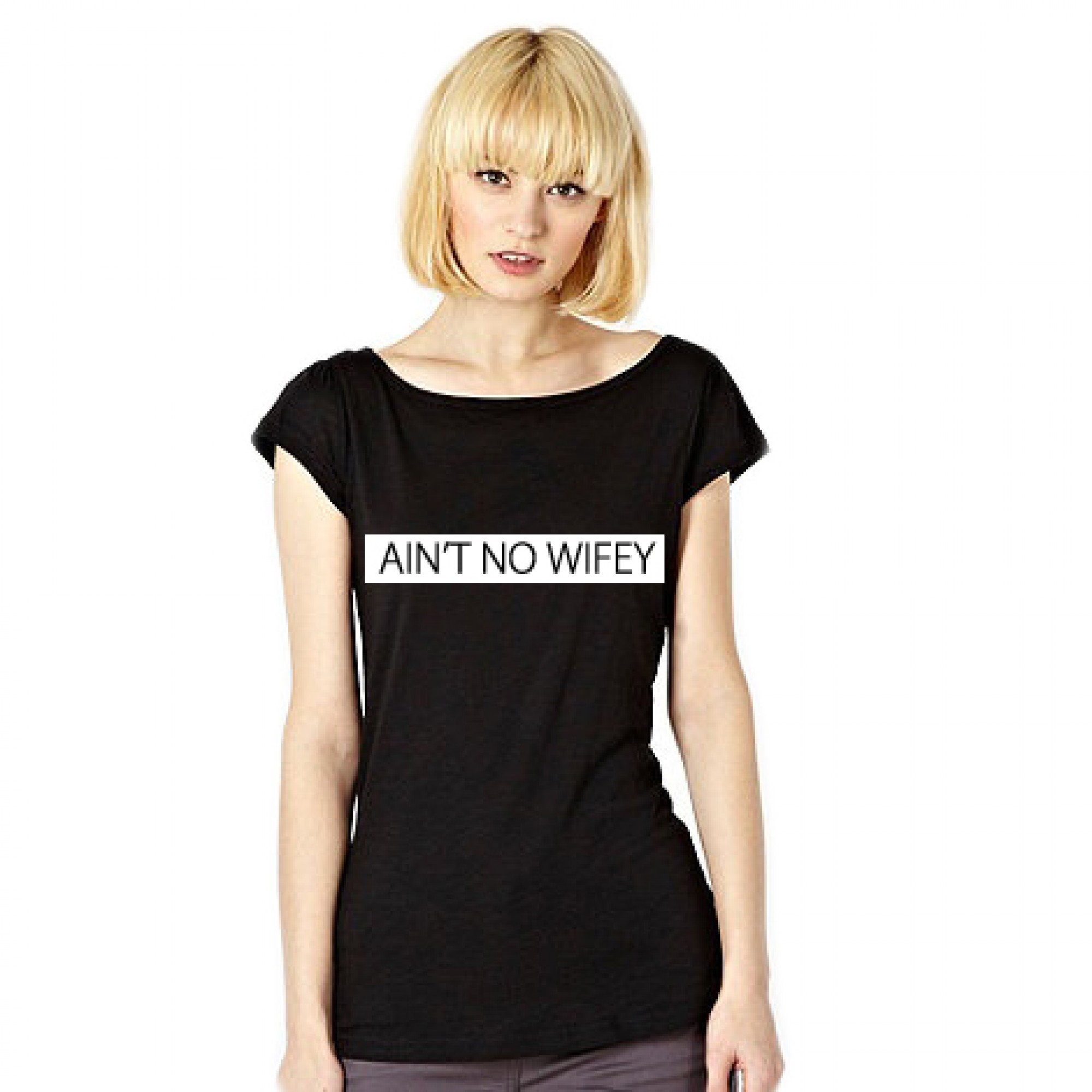Tricou Ain't No Wifey - Negru
